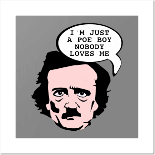 I'm Just a Poe Boy Posters and Art